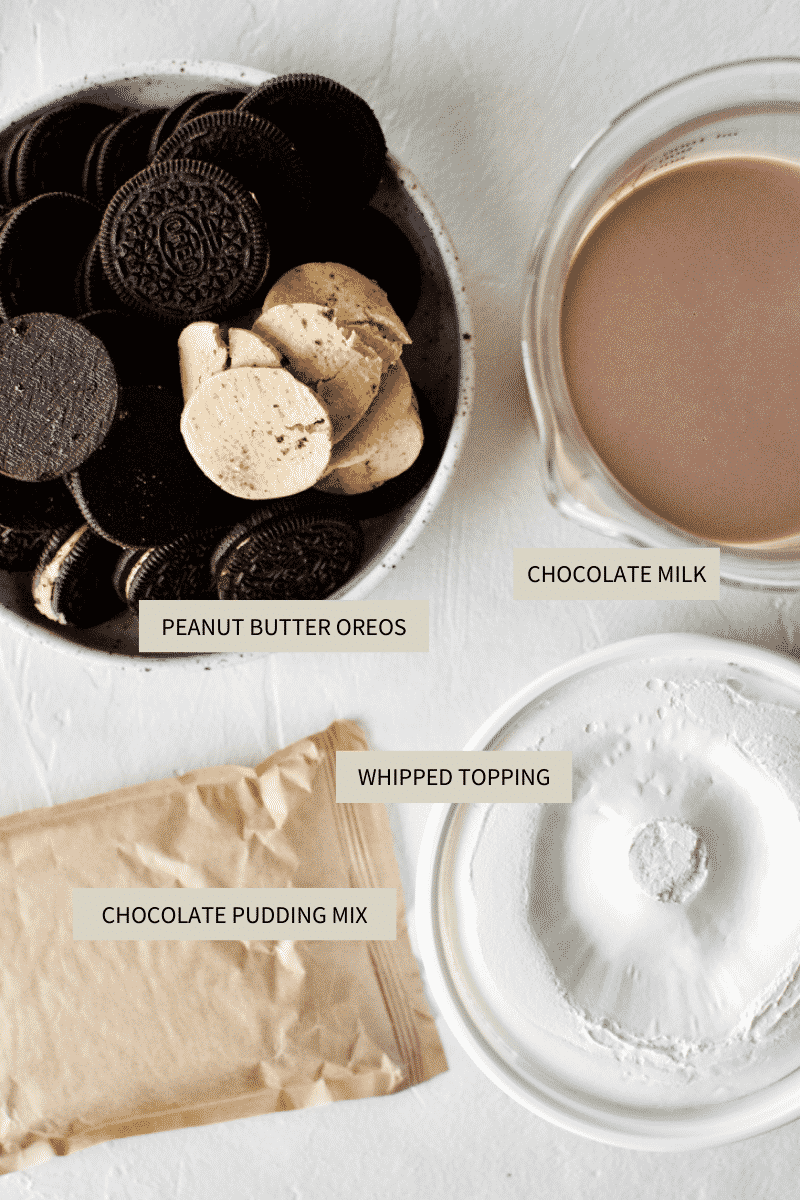 Ingredients needed to make Chocolate Peanut Butter Oreo Dirt Pudding.