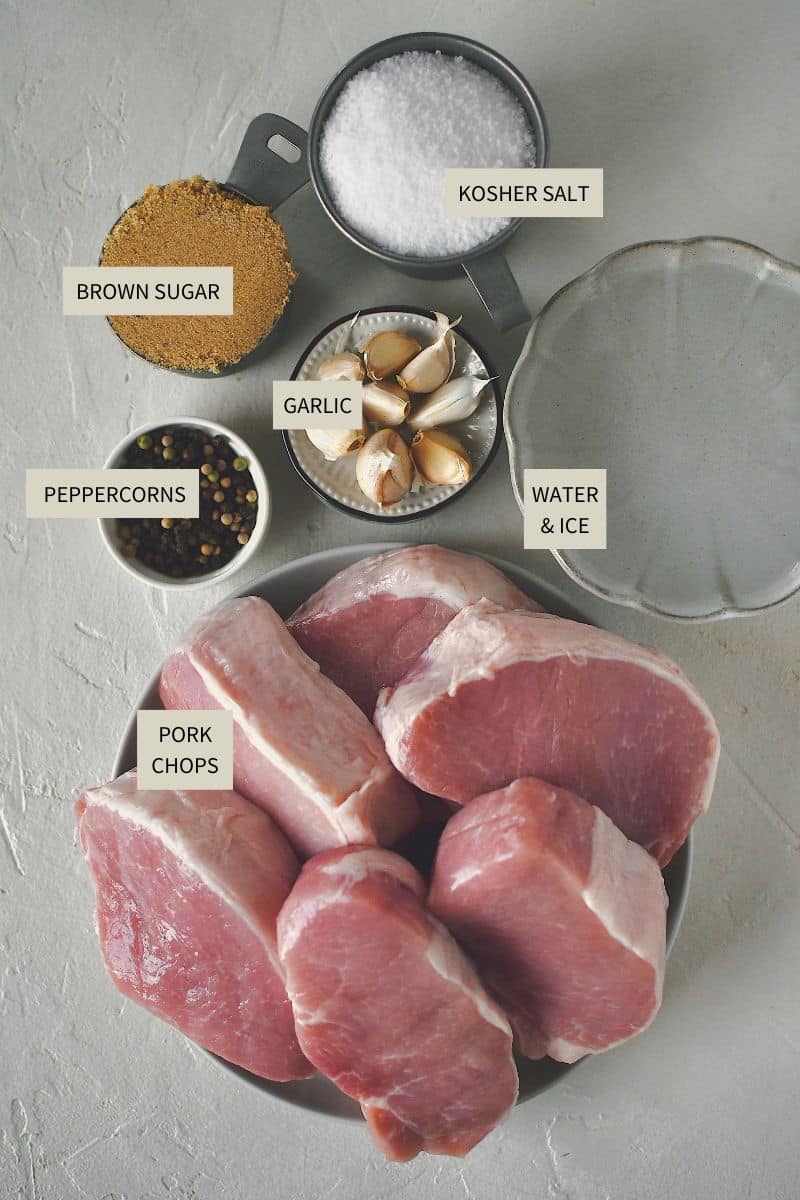 Ingredients needed to make Brined Pork Chops.